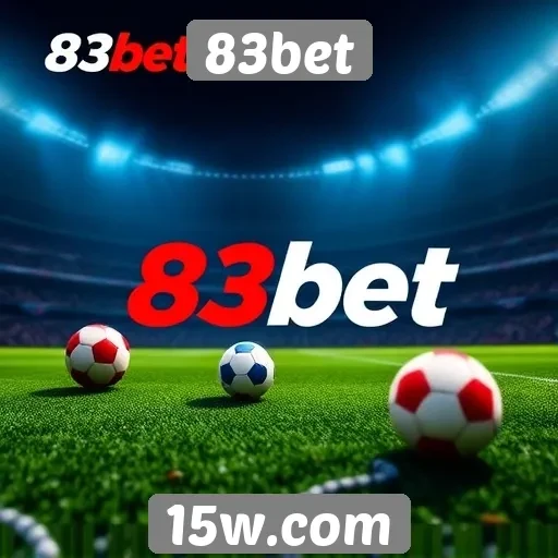 Comparação entre 83bet e concorrentes no mercado