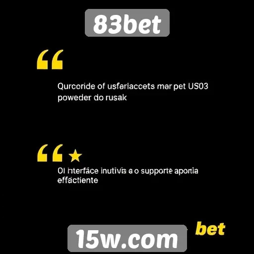 Experiência do usuário no 83bet é bem avaliada